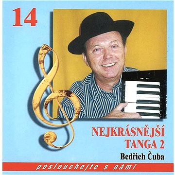 

Čuba Bedřich: Nejkrásnější tanga 2 - CD