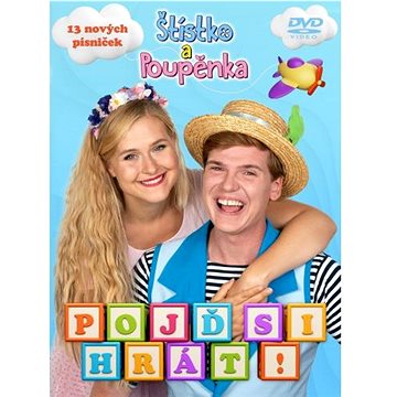 

Štístko a Poupěnka: Pojď si hrát!