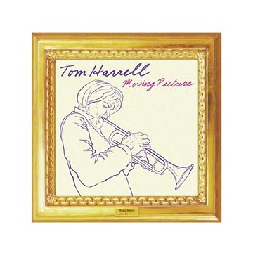 

Harrell Tom: Moving Picture