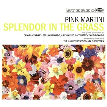 

Pink Martini: Splendor in the Grass