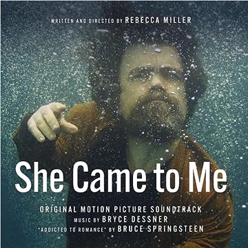 

Soundtrack: She Came To Me (Dessner Bryce)