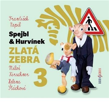 

Kirschner Miloš, Štáchová Helena: Spajbl a Hurvínek Zlatá zebra 3