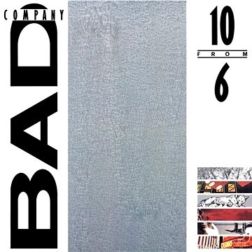 

Bad Company: 10 From 6