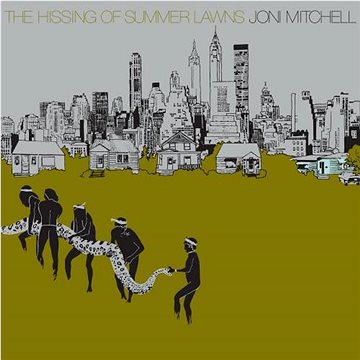 

Mitchell Joni: The Hissing Of Summer Lawns