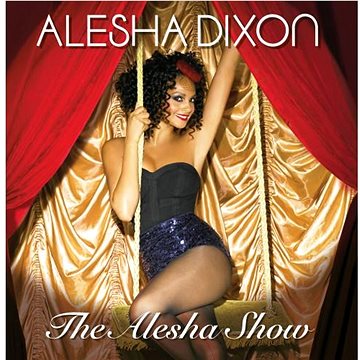 

Dixon Alesha: The Alesha Show