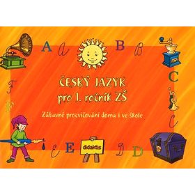 

Český jazyk pro 1.ročník ZŠ: Zábavné procvičování doma i ve škole
