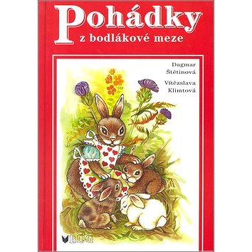 

Pohádky z bodlákové meze