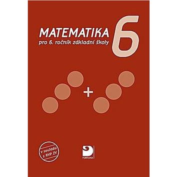 

Matematika 6: pro 6.ročník základní školy