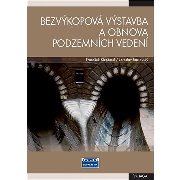 

Bezvýkopová výstavba a obnova podzemních vedení