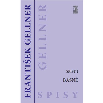 

Básně: Spisy I.