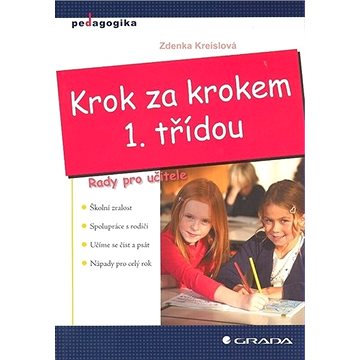 

Krok za krokem 1. třídou: rady pro učitele