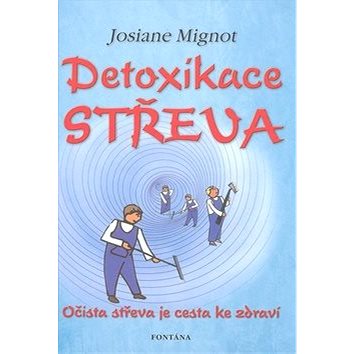 

Detoxikace střeva