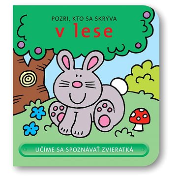 

Pozri, kto sa skrýva v lese