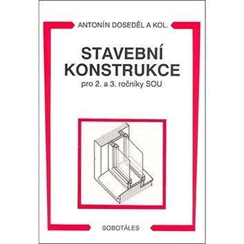 

Stavební konstrukce pro 2. a 3. ročník SOU