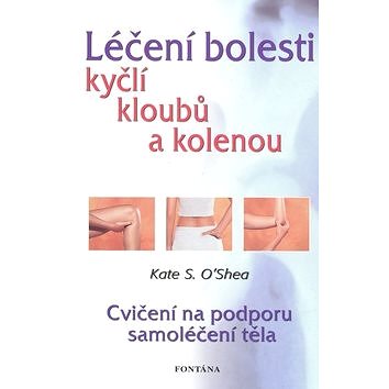 

Léčení bolestí kyčlí, kloubů a kolenou