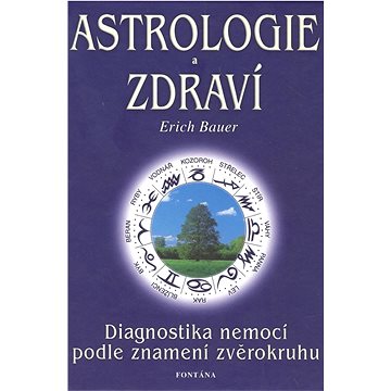 

Astrologie a zdraví
