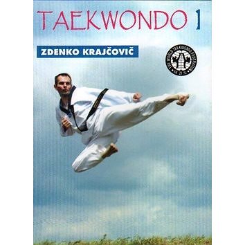 

Taekwondo: Praktická příručka I.