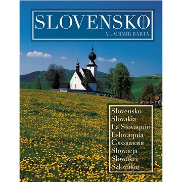 

Slovensko: Slovakia La Slovaquie Eslovaquia Słowacja Slowakei Szlovákia