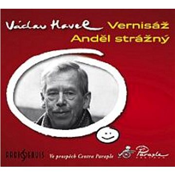 

Vernisáž, Anděl strážný: Audio CD