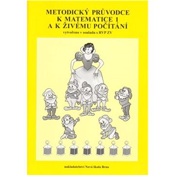 

Metodika k Matematice a Živému počítání: vytvořeno v souladu RVP ZV