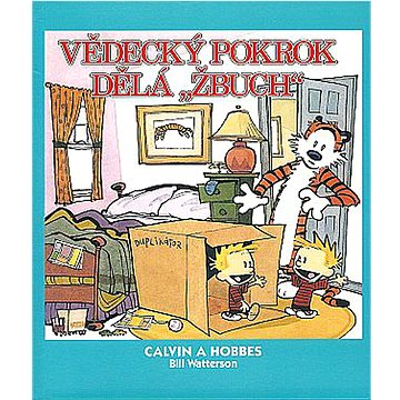 

Calvin a Hobbes Vědecký pokrok dělá "Žbuch"