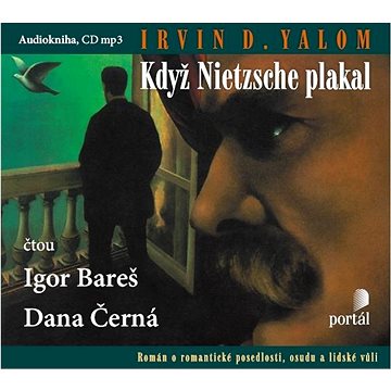 

Když Nietzsche plakal: 1MP3 Strhující drama o lásce, nenávisti a vůli.