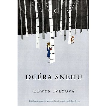 

Dcéra snehu: Nádherný, magický príbeh, ktorý zmení pohľad na život