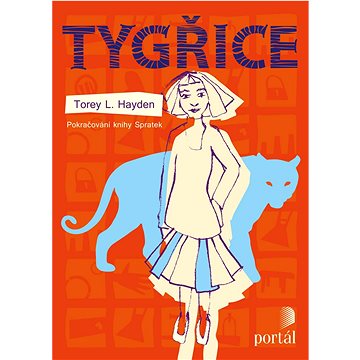 

Tygřice: Pokračování knihy Spratek