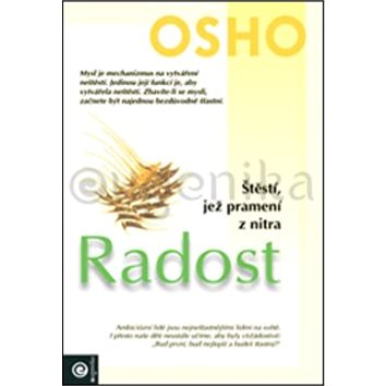 

Radost: Štěstí, jež pramení z nitra