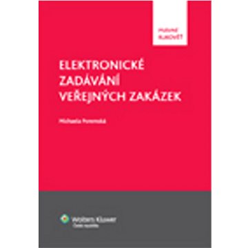 

Elektronické zadávání veřejných zakázek: Součástí je CD s bohatým přílohovým materiálem