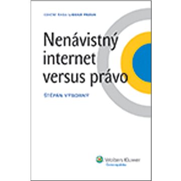 

Nenávistný internet versus právo