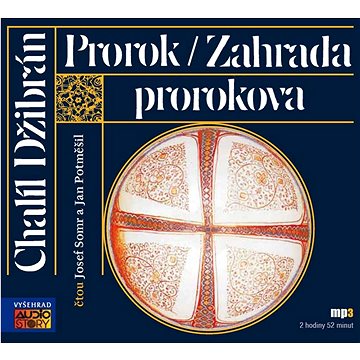 

Prorok/ Zahrada prorokova: mp3 2 hod 52 minut