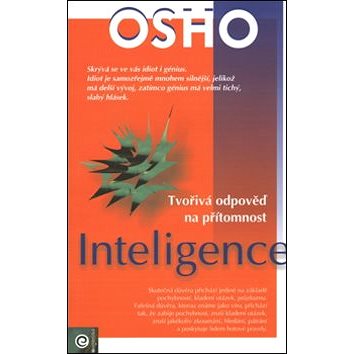 

Inteligence: Tvořivá odpověď na přítomnost
