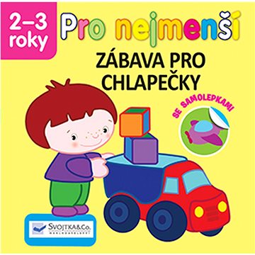 

Pro nejmenší Zábava pro chlapečky