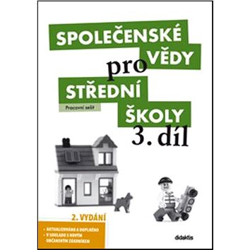 Společenské vědy pro střední školy 3.díl: Pracovní sešit