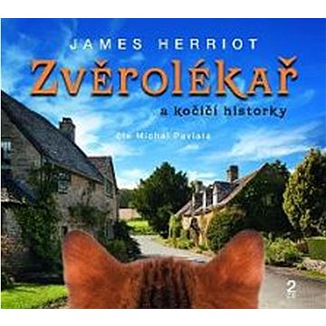 

Zvěrolékař a kočičí historky: 2 CD