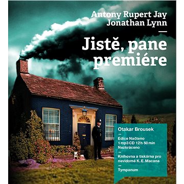 

Jistě, pane premiére