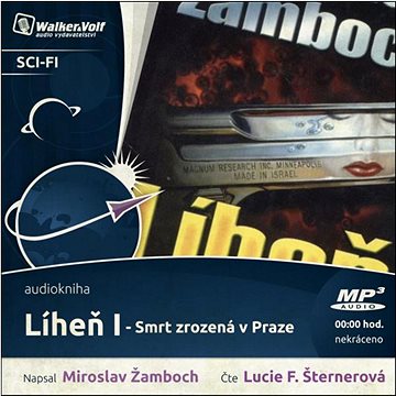 

Líheň I Smrt zrozená v Praze