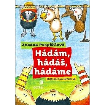 

Hádám, hádáš, hádáme