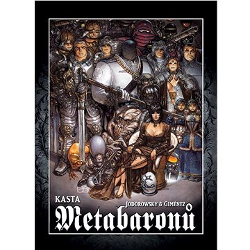 

Kasta metabaronů: 1.-8. díl