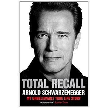 

Total Recall: My Unbelievably True Life Story