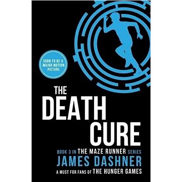 

The Maze Runner 3. The Death Cure