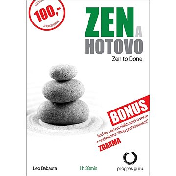 

Zen a hotovo