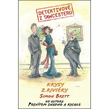 

Krysy z Riviéry: Detektivové z Tawcesteru
