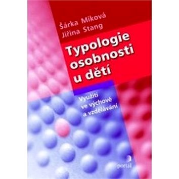 

Typologie osobnosti u dětí