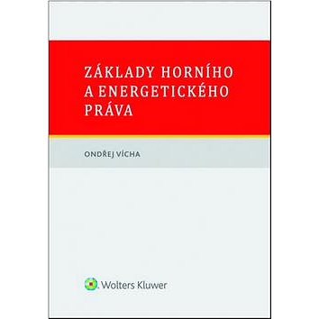 

Základy horního a energetického práva