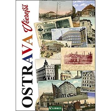 

Ostrava včerejší