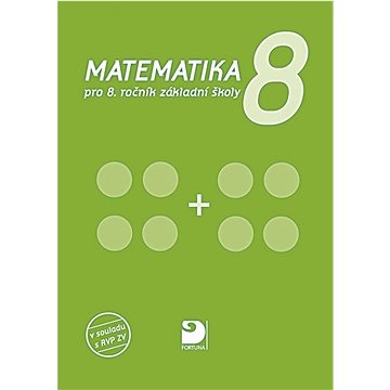 

Matematika 8: pro 8. ročník základní školy
