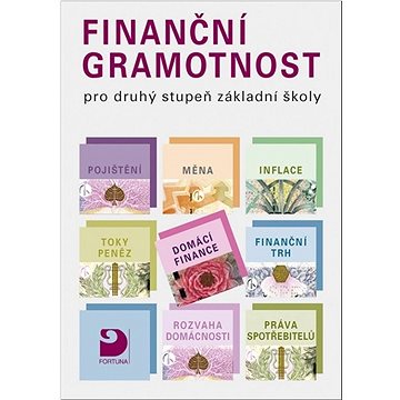 

Finanční gramotnost pro druhý stupeň základní školy: Učebnice