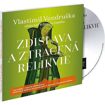 

Zdislava a ztracená relikvie: Hříšní lidé Království českého